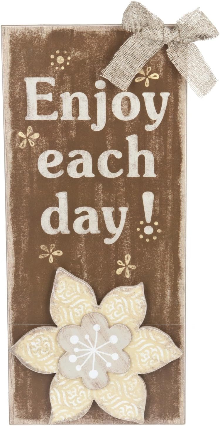 1175 - Enjoy Each Day Sign 18" - |Pod 1-22|