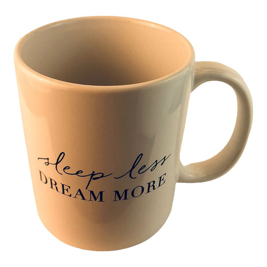 41593 - 4" Sleep Less Dream More Mug - |1-25|