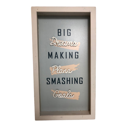 24133 - 5.5"x10" Big Dreams Making Plans Sign [1-24]