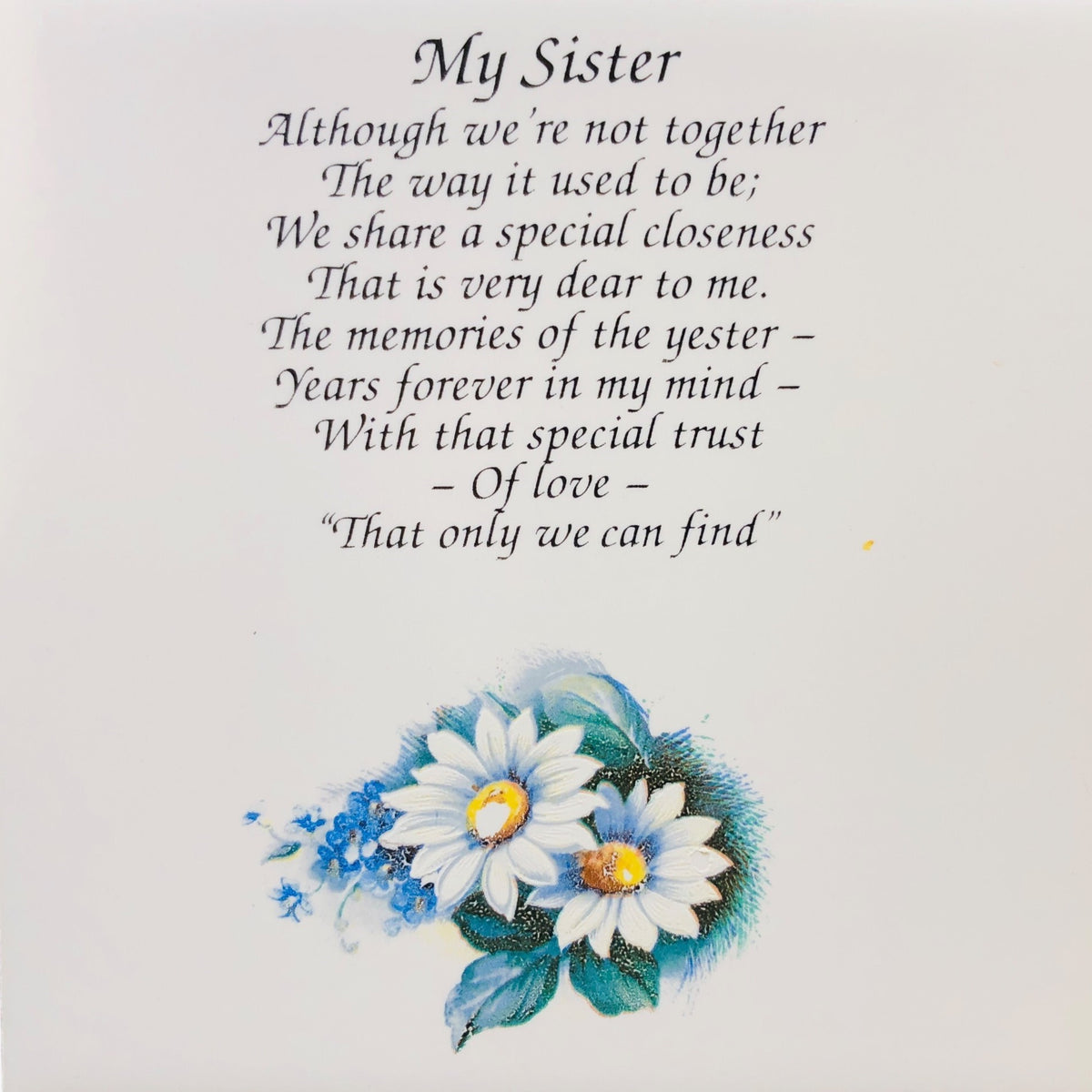 26328 - 4" My Sister Ceramic Tile - |7-32|