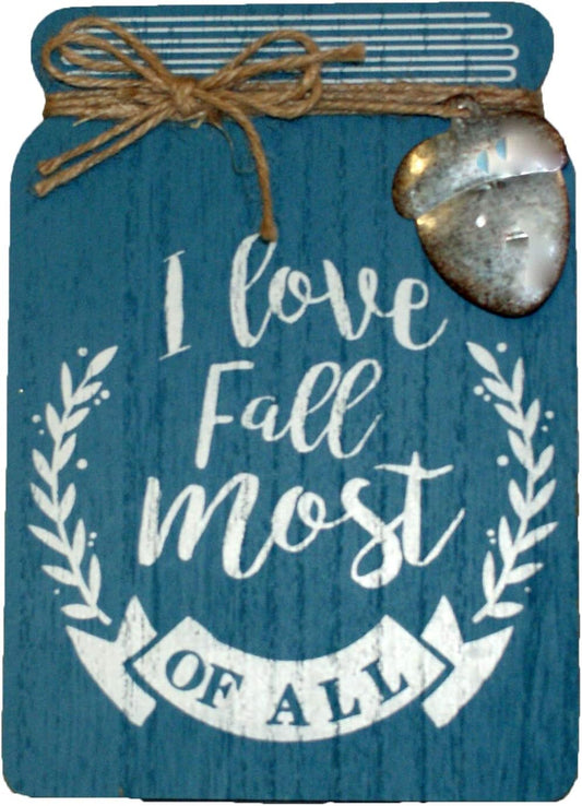 32504 - I Love Fall Plaque 5" Wood