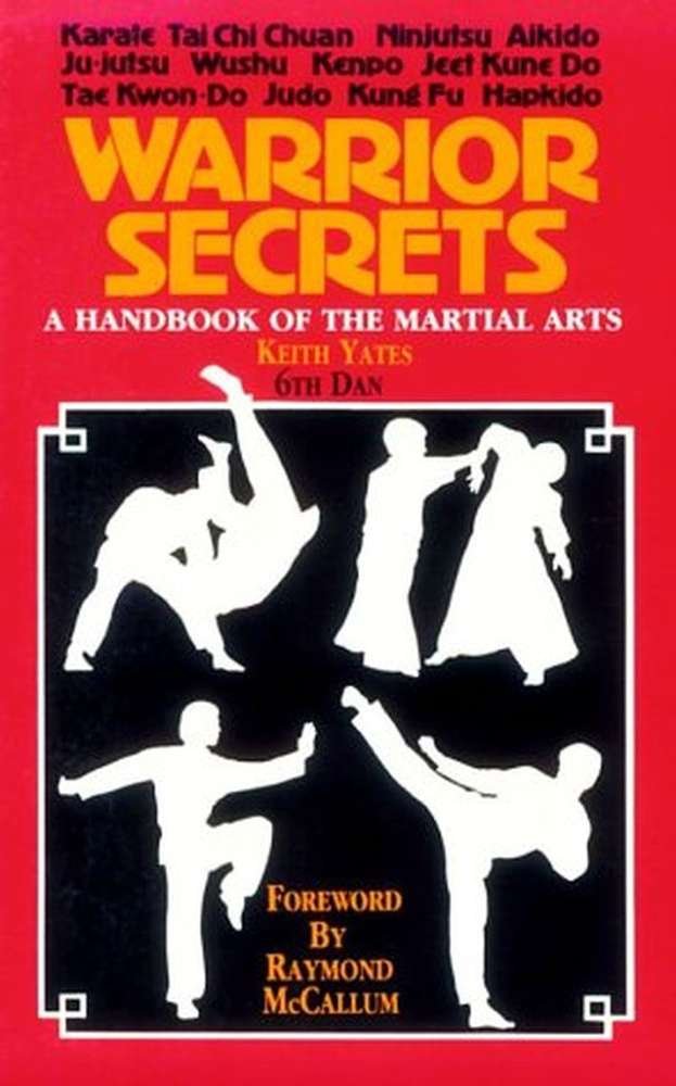 5457 - Warrior Secrets A Handbook of The Martial Arts by Keith Yates |Bookshelf|