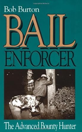 634 - done Bail Enforcer: Advanced Bounty
