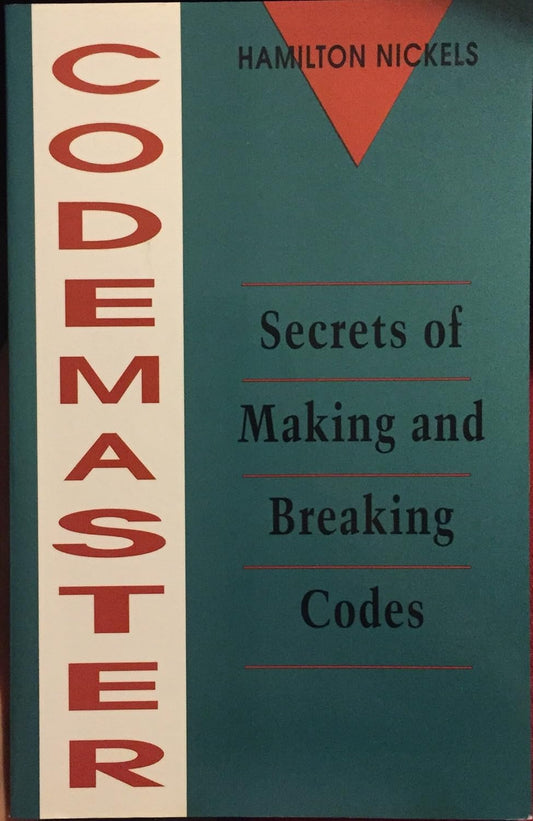 654 - Codemaster Secrets of Making and Breaking Codes