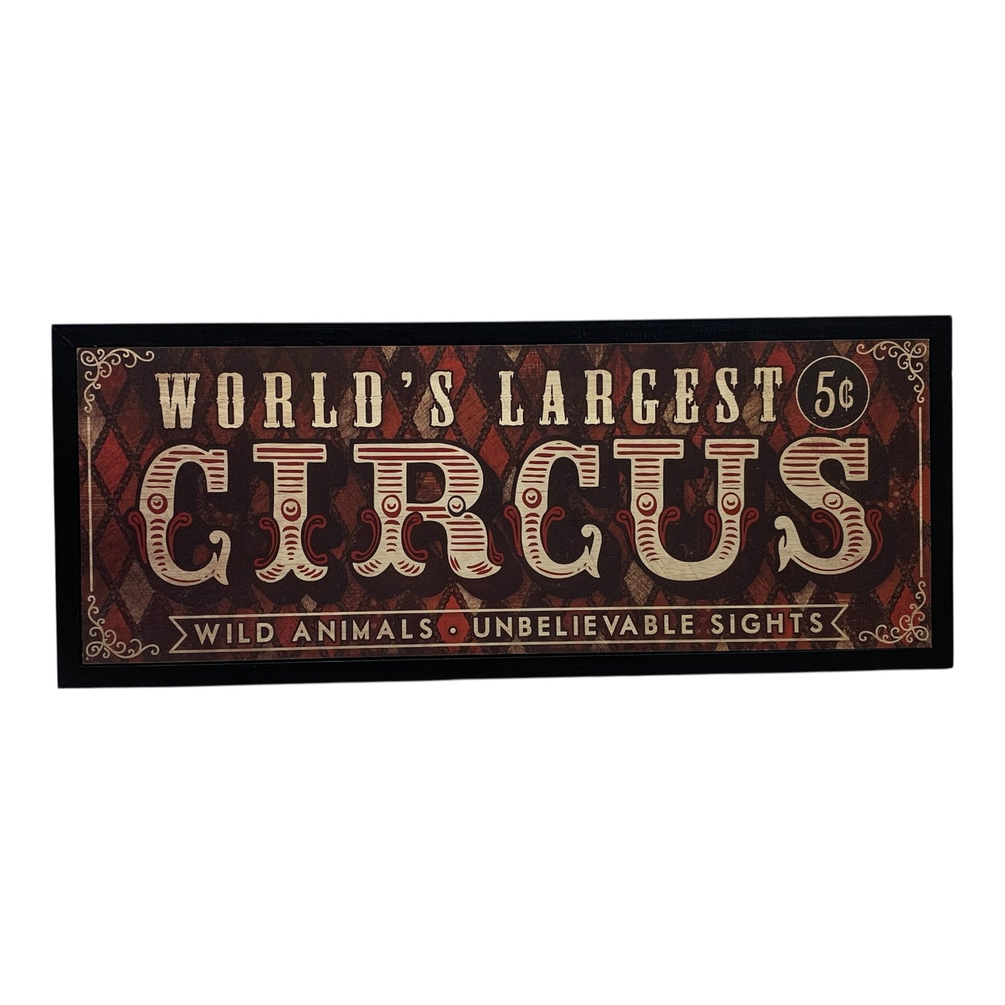 27515 - 20" World's Largest Circus Sign |TBD|