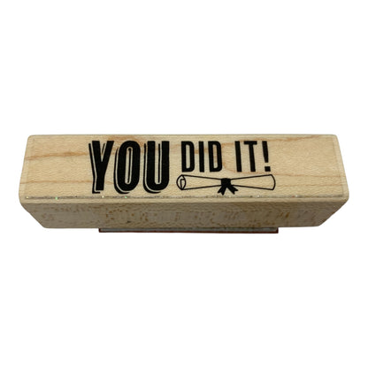 33070 - You Did It 3" Rubber Stamp |R-29|