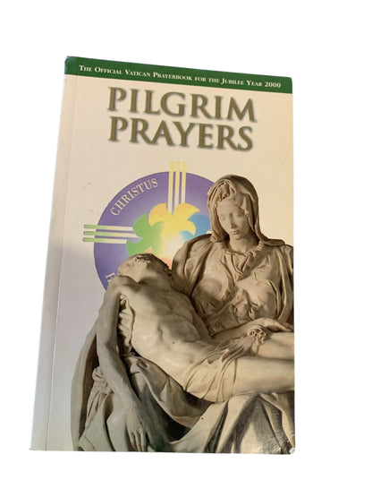 34589 - Pilgrim Prayers The Official Vatican Prayer Book for the Jubilee Year 2000 7" |8-3|