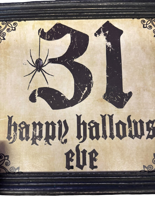 37590 - 10" WOOD 31 Happy Hallows Eve Sign |TBD|