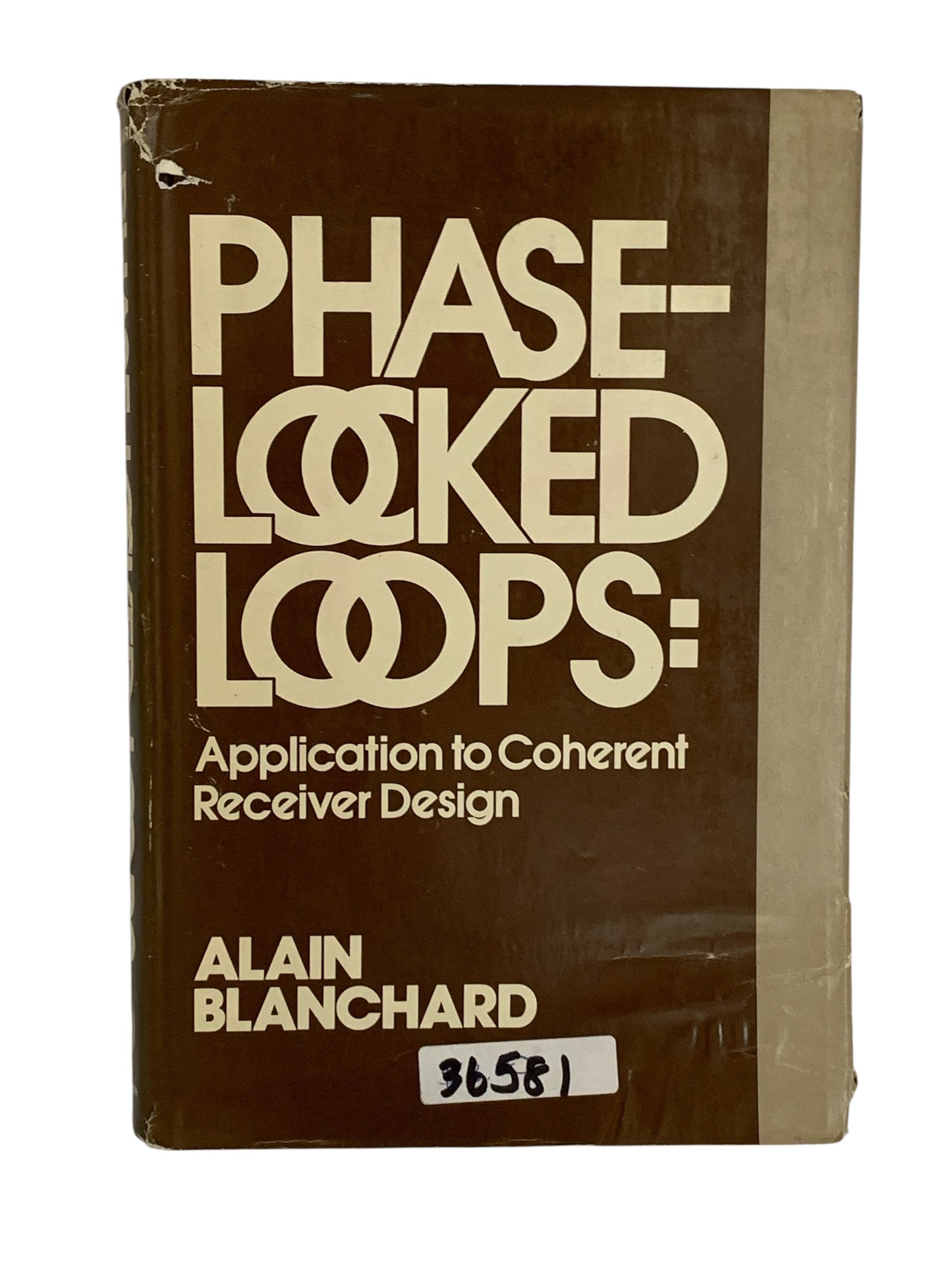36581 - Book Hard Cover Phase-Locked Loops: Application to Coherent Receiver Design 9" |TBD|