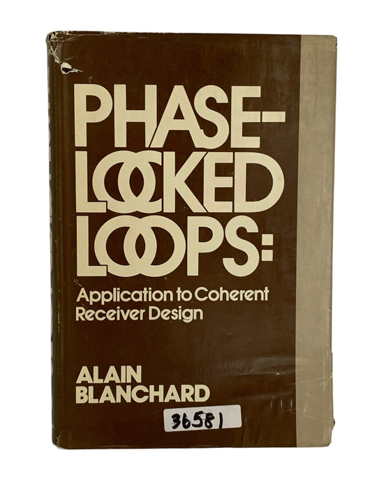 36581 - Book Hard Cover Phase-Locked Loops: Application to Coherent Receiver Design 9" |8-2|