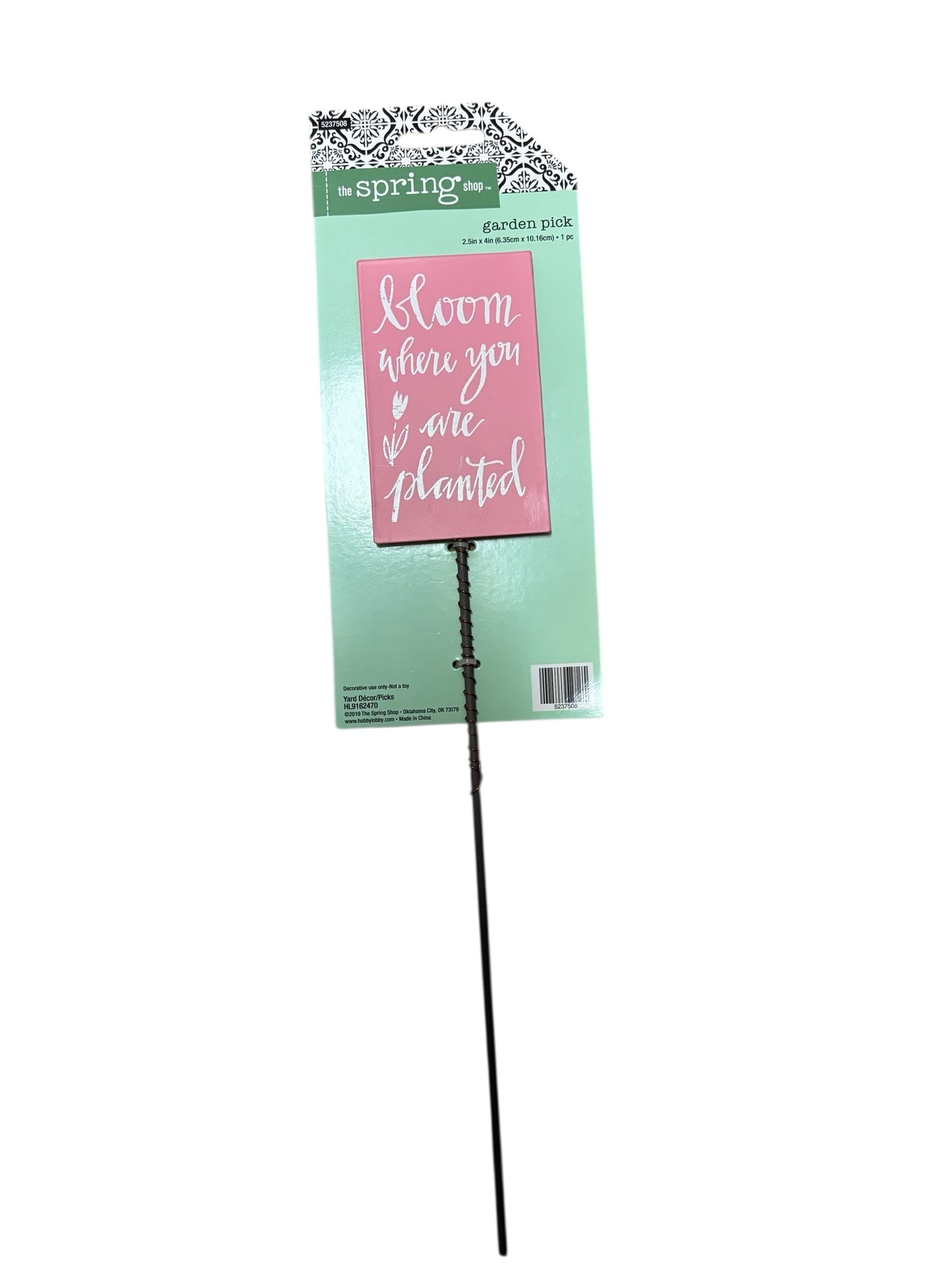 29591 -"Bloom Where You Are Planted" 14" Metal Garden Pick |TBD|